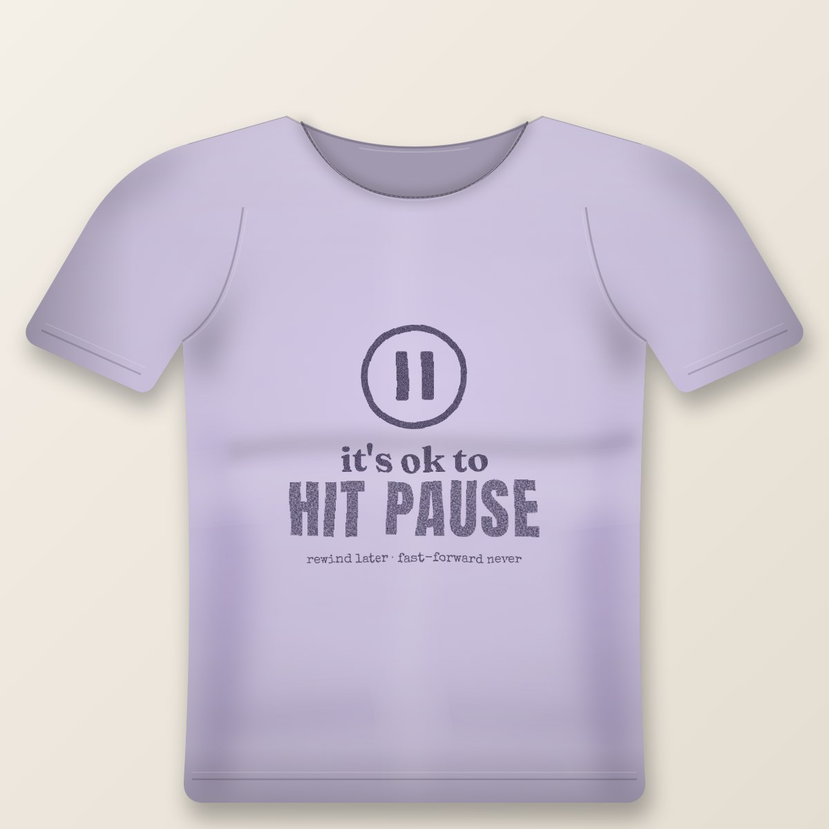 It's OK To Hit Pause Tee