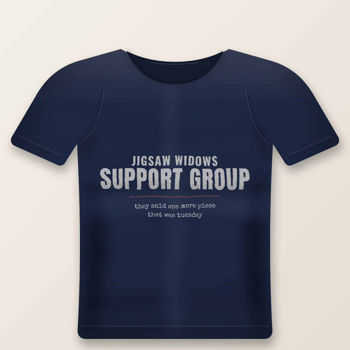Jigsaw Widows Support Group Tee