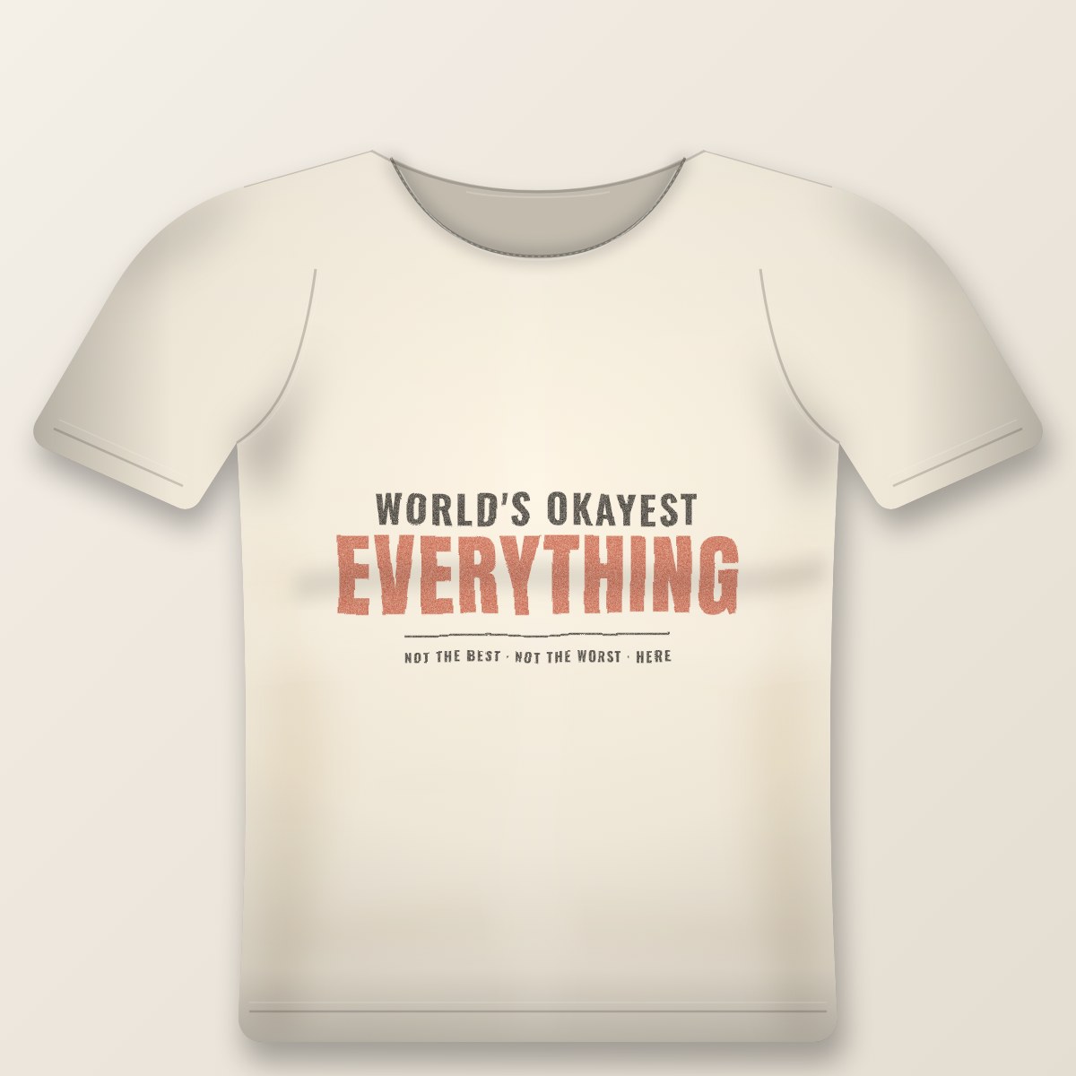 World's Okayest Tee