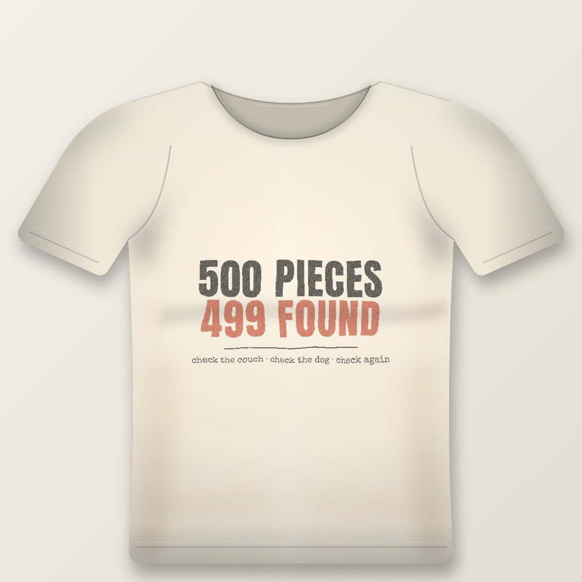 500 Pieces, 499 Found Tee