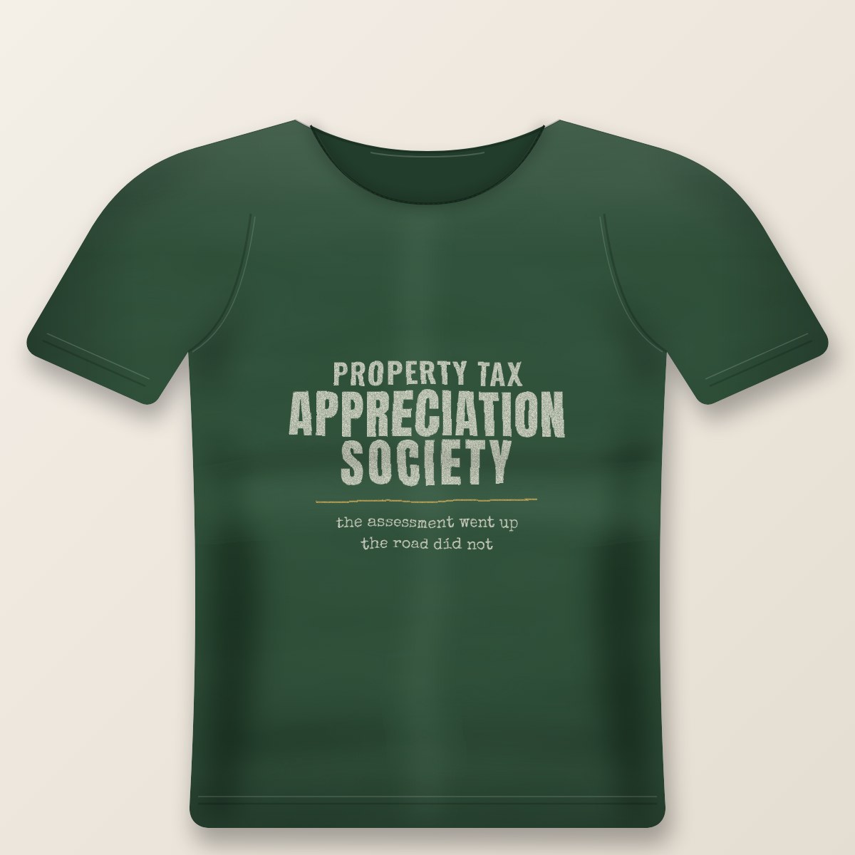 Property Tax Appreciation Society Tee